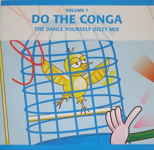 CD-Charts  Music : Do the conga - The Dance yourself Dizzy Mix