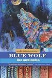 Blue Wolf: an Alix Thorssen mystery (Volume 4)