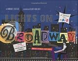 Lights on Broadway: A Theatrical Tour from A to Z, with CD