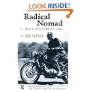 Radical Nomad: C. Wright Mills and His Times (Great Barrington Books)