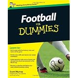 Football For Dummies (UK Edition)by Scott Murray