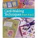 Card-Making Techniques from A to Z