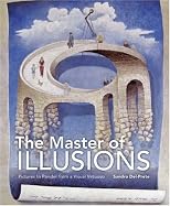 The Master of Illusions: Pictures to Ponder from a Visual Virtuoso