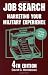 Job Search: 4th Edition (Job Search: Marketing Your Military Experience)