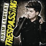 Adam Lambert's Trespassing