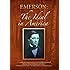 Emerson: The Ideal in America