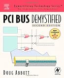 PCI Bus Demystified, Second Edition (Demystifying Technology Series)