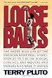 Loose Balls