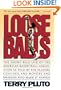 Loose Balls