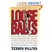 Loose Balls