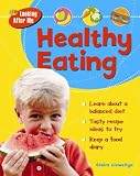 Looking After Me: Healthy Eating: 0 (QED Looking After Me)