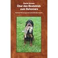 Über den Beutetrieb zum Gehorsam