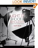 Light It, Shoot It, Retouch It: Learn Step by Step How to Go from Empty Studio to Finished Image (Voices That Matter)
