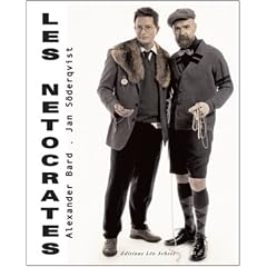 Les n�tocrates : Une nouvelle �lite pour l'apr�s-capitalisme