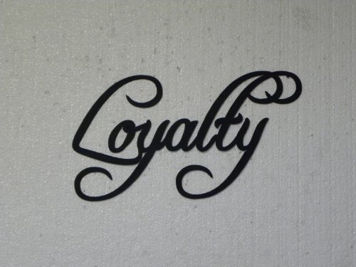 Loyalty Word Fancy Script Metal Wall Art