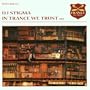 In Trance We Trust 2