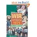 Wir vom Jahrgang 1975 - Kindheit und Jugend