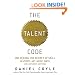 The Talent Code: Unlocking the Secret of Skill in Sports, Art, Music, Math, and Just About Anything