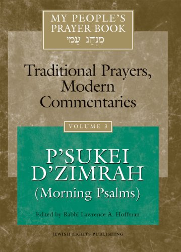 My People's Prayer Book, Vol. 3: P'sukei D'zimrah (Morning Psalms)
