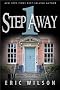 One Step Away: A Modern Twist on One of the World's Oldest Tales (By the Numbers)