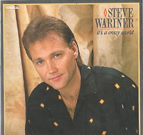 Steve Wariner: It's A Crazy World LP NM Canada MCA 5926