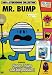 Mr. Men Show - Mr. Bump Presents: Planes, Trains and Dillymobiles! (with Storybook)