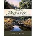 A Guide to Mormon Family History Sources (Paperback)