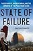 State of Failure: Yasser Arafat, Mahmoud Abbas, and the Unmaking of the Palestinian State