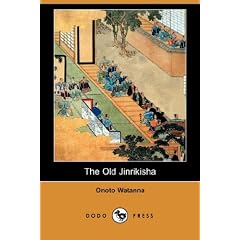 The Old Jinrikisha (Dodo Press)