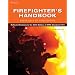 Firefighter's Handbook: Essentials of Firefighting