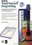 Alfred's Teach Yourself Songwriting [With CD] (Teach Yourself Series)