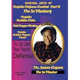 Martial Arts of Psychic Defense Combat Part II Do Jo Mastery by