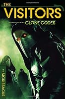 The Clone Codes #3: The Visitor