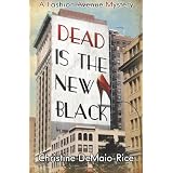 Dead Is the New Black: Fashion Avenue Mysteries