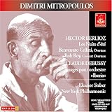 Berlioz: Les Nuits d'été; Overtures; Debussy: Iberia