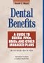 Dental Benefits: A Guide To Dental PPOs, HMOs and Other Managed Plans