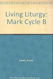 Living liturgy : a companion to the Mass for Sunday and major feasts