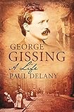George Gissing : a life