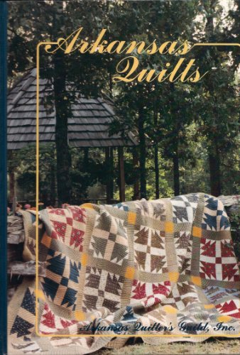 Arkansas Quilts: Arkansas Warmth
