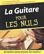 La Guitare pour les nuls (+ 1CD audio)
