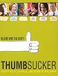 Thumbsucker [Special Edition]