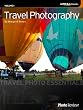 Travel Photography: Travel Photo Essentials