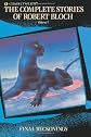 Final Reckonings (Complete Stories of Robert Bloch)