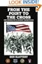FROM THE POINT TO THE CROSS: ONE VIETNAM VET'S JOURNEY TOWARD FAITH