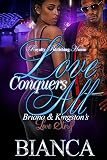 Love Conquers All: Briana & Kingston's Love Story
