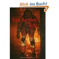 Ein hei�er Job: Feuerwehr...das war mein Leben