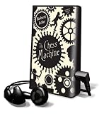 The Chess Machine: A Novel