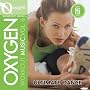 Oxygen Workout Music Vol. 6 Ultimate Dance 145 Bpm For Running, Walking, Elliptical, Treadmill, Aerobics, Fitness