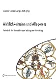 Wirklichkeitssinn und Allegorese: Festschrift f&uuml;r Hubert Ivo zum achtzigsten Geburtstag - 