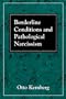 Borderline Conditions and Pathological Narcissism (The Master Work Series)